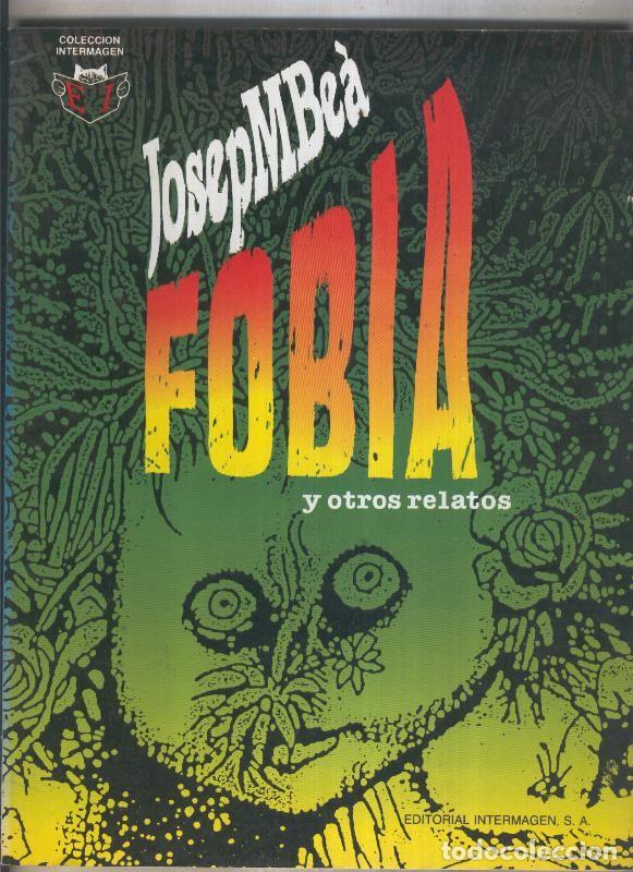 C&oacute;mics: Coleccion Intermagen numero 3: Fobia (numerada 2 en interior cubierta) - Jose Maria Bea