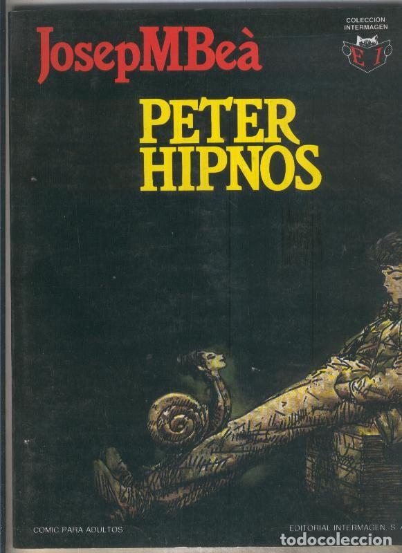 C&oacute;mics: Coleccion Intermagen volumen 4: Peter Hipnos (numerada 1 en interior cubierta) - Jose Maria Bea