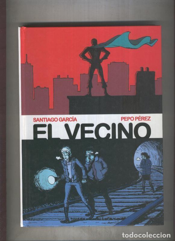 Fumetti: El vecino tomo recopilatorio numeros 1 y 2 - Santiago Garcia - Pepo Perez