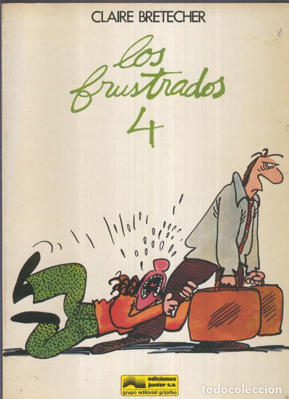C&oacute;mics: Los Frustrados numero 4 - Claire Bretecher - Foto 1