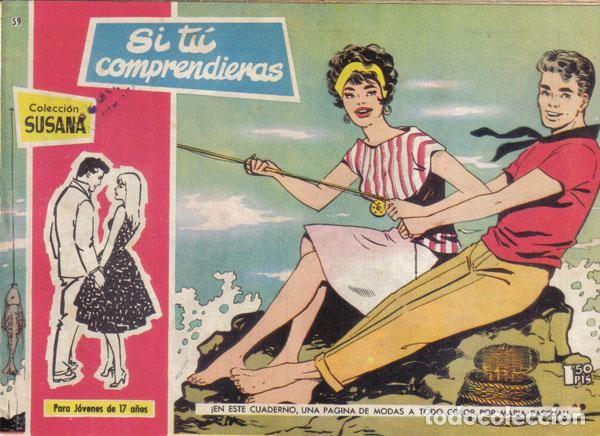 C&oacute;mics: Susana numero 059: Si tu comprendieras - Ana Maria y Juli - Foto 1