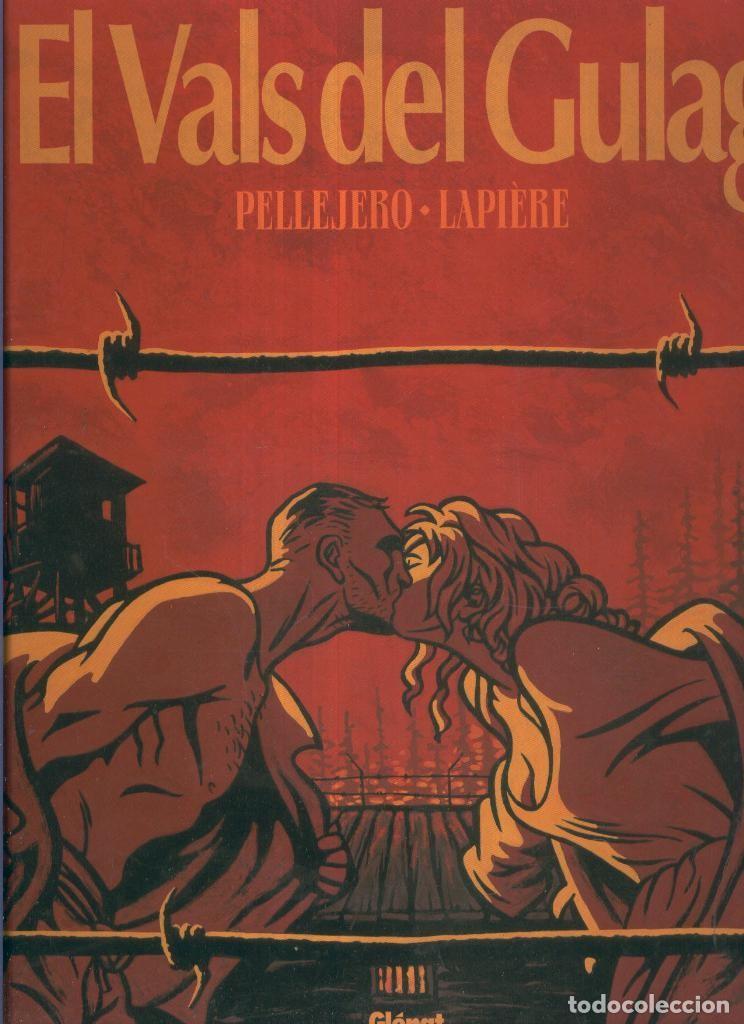 Comics: EL VALS DEL GULAG, Pellejero (Glenat) - Pellejero y Lapiere