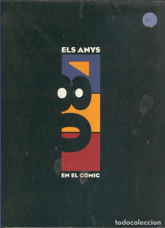 C&oacute;mics: Els anys 80 en el comic - Varios - Foto 1
