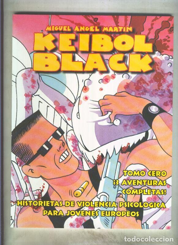 Fumetti: Keibol Black volumen cero - Miguel Angel Martin