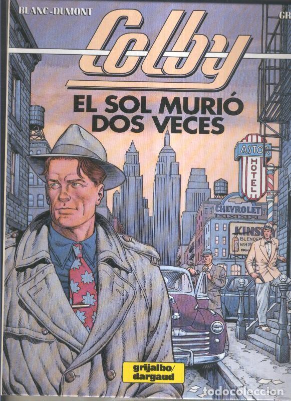 Comics: Colby volumen 02: El sol murio dos veces - Blanc Dumont-Greg