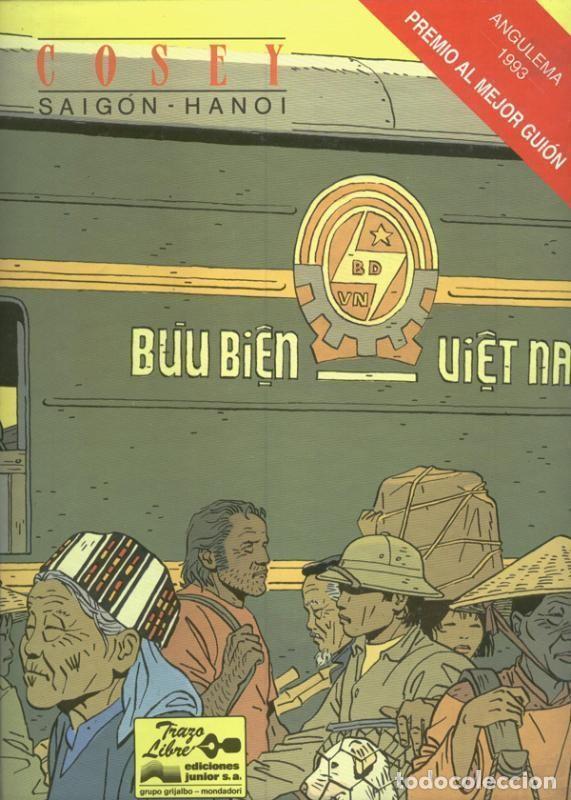 Comics : Trazo Libre numero 14: Saigon-Hanoi. - Cosey