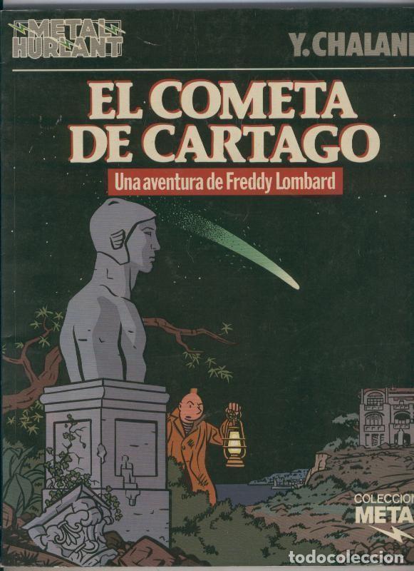 Comics: Coleccion Metal numero 23: El cometa de Cartago (Freddy lombard) (ejemplar aviejado) - Y.Chaland