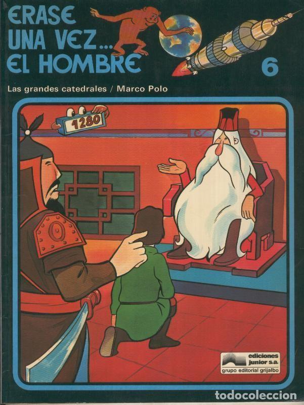 Comics: Erase una vez el hombre numero 06: Las grandes catedrales-Marco Polo - Albert Barrille - Jean Barbau