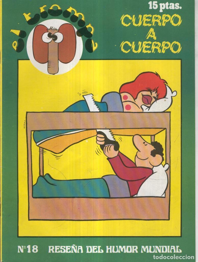 Comics: El Trompa revista chistes picantes numero 18: cuerpo a cuerpo (grapa sacada por oxido) - Varios