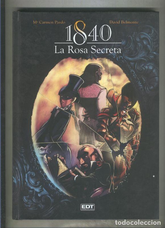 C&oacute;mics: 1840 La rosa secreta - Mari Crmen Pardo - David Belmonte - Foto 1