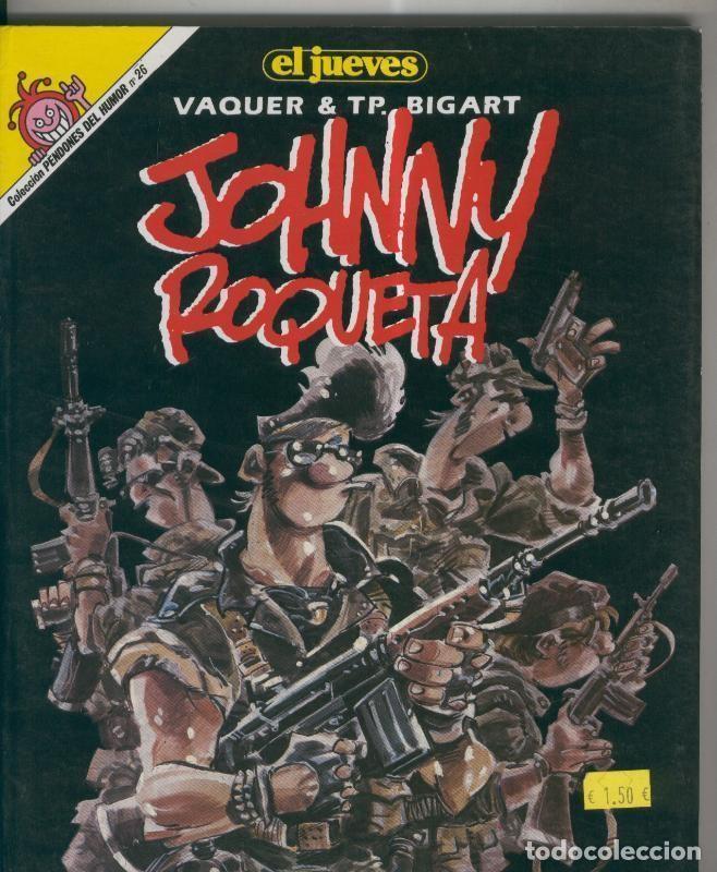 Comics: Pendones del Humor numero 026: Johnny Roqueta (numerado 2 en interior cubierta) - Vaquer & TP.Bigart