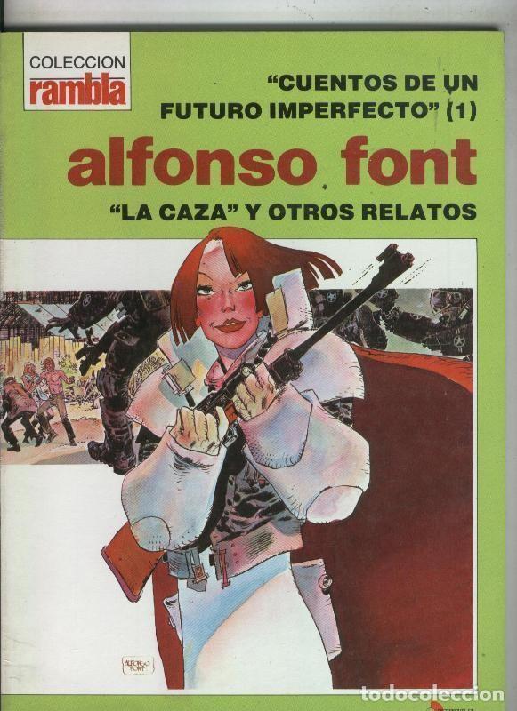 Fumetti: Coleccion Rambla: Cuentos de un futuro imperfecto (numerado 2 en interior) - Alfonso Font