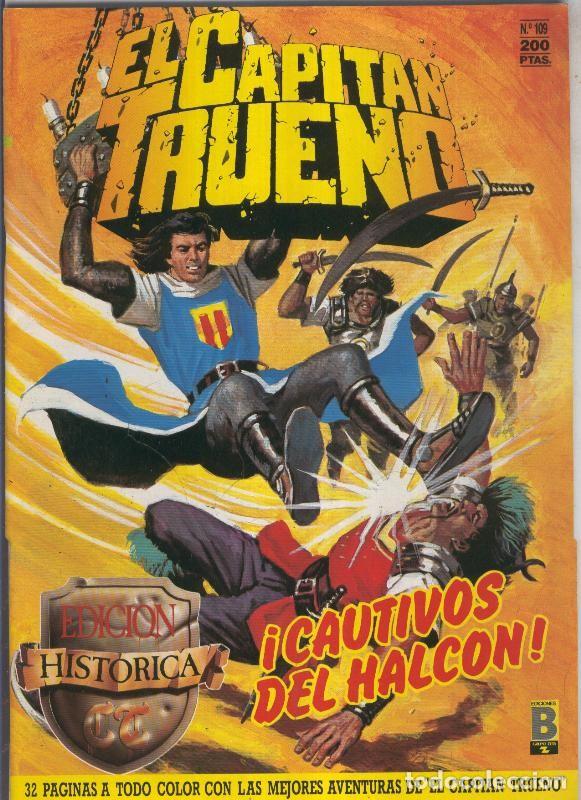 Comics: El Capitan Trueno edicion historica numero 109:Cautivos del halcon - Victor Mora-Ambros-Pardo-Antoni