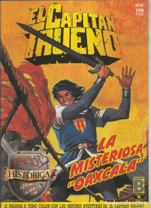 Comics: El Capitan Trueno edicion historica numero 011:La misteriosa Oaxcala - Victor Mora-Ambros-Pardo-Anto