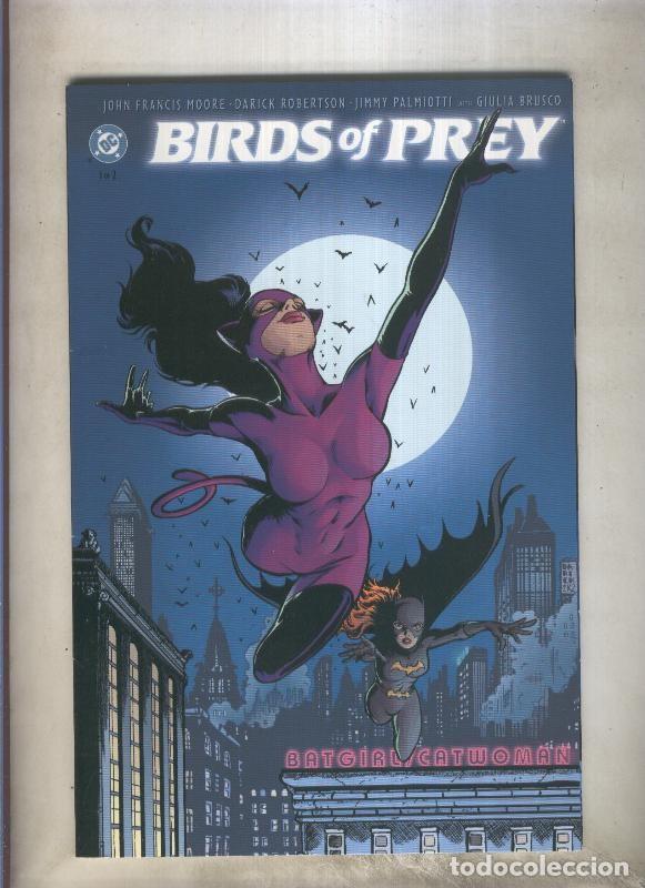 Comics: Birds of Prey numero 1 - John Francis Moore-Darick Robertson, etc