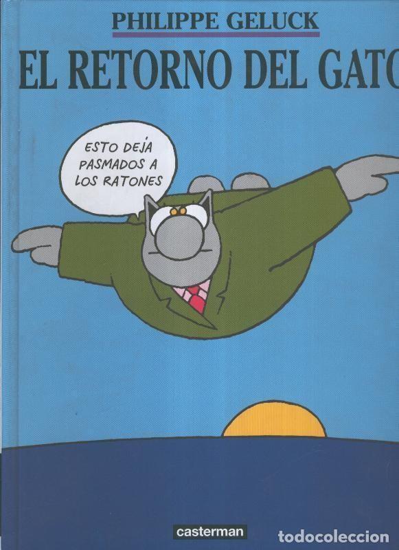 C&oacute;mics: El retorno del gato (dedicatoria impersonal en primera pagina) - Philippe Geluck