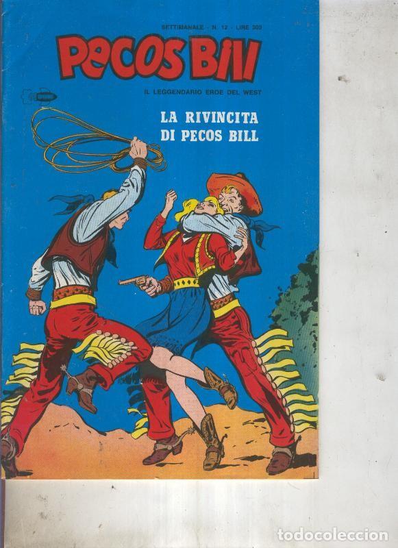 Comics : Pecos Bill numero 12 La rivincita di Pecos Bill - Guido Martina