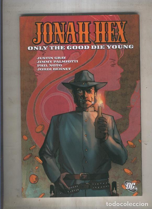 C&oacute;mics: JONAH HEX Only the good die young - Justin Gray - Foto 1
