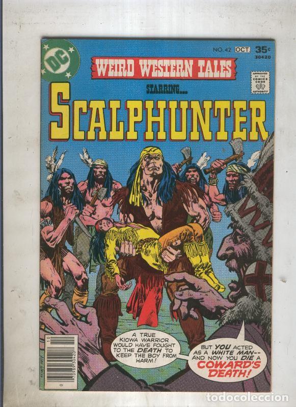 Fumetti: Weird Western Tales SCALPHUNTER numero 42 - Dick Ayers