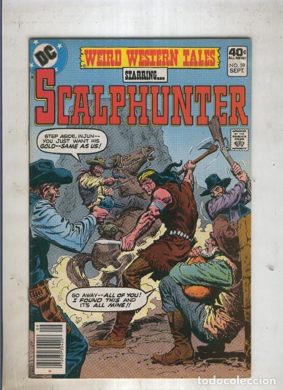 Fumetti: Weird Western Tales SCALPHUNTER numero 59 - Dick Ayers