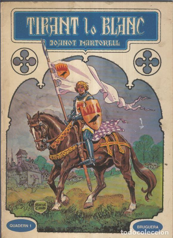 Comics: Tirant lo Blanc Quadern 1 de BRUGUERA - Jaume Marzal Canos