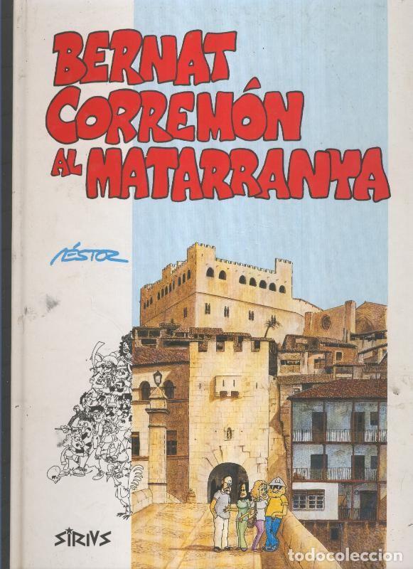 C&oacute;mics: Bernat Corremon al matarranya - Nestor Macia i Fontanilles