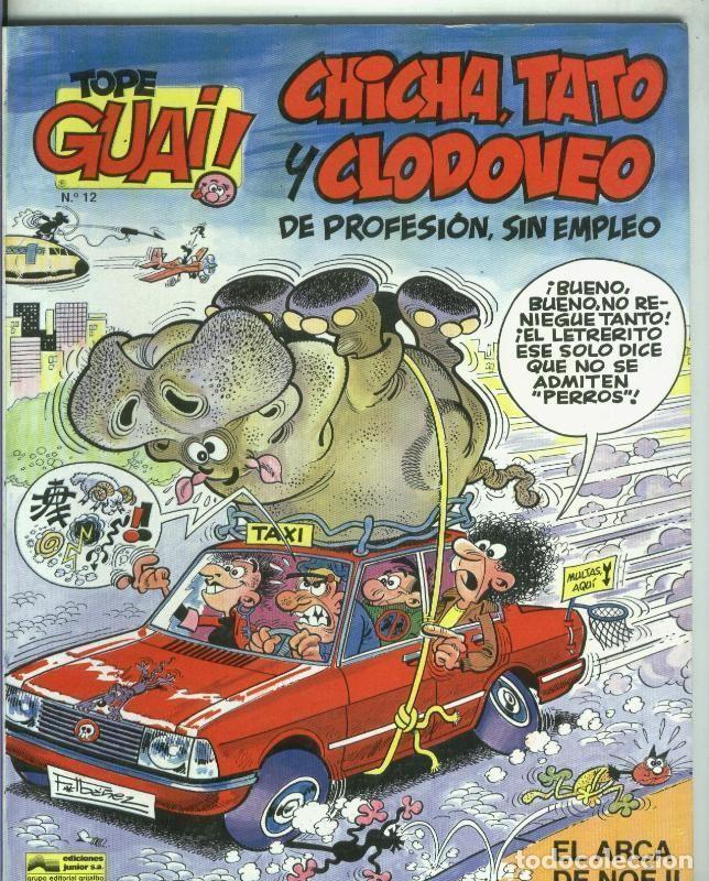 C&oacute;mics: Tope Guai ! numero 12: Chicha, Tato y Clodoveo: El arca de Noe II - Iba&ntilde;ez