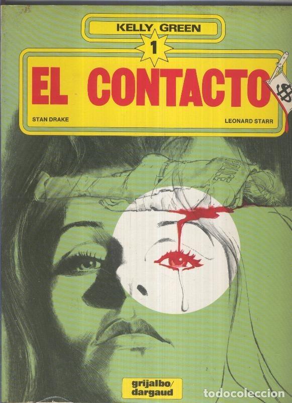 Comics: Kelly Green numero 1: el contacto - Stan Drake-Leonard Starr
