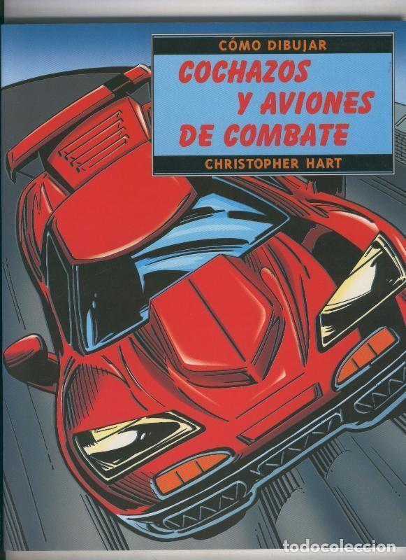 C&oacute;mics: Como dibujar Cochazos y aviones de combate - Christopher Hart - Foto 1