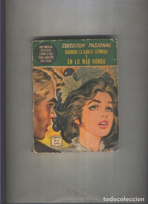 C&oacute;mics: Pasional: Cuando la danza termina y En lo mas hondo - Ruben Lara