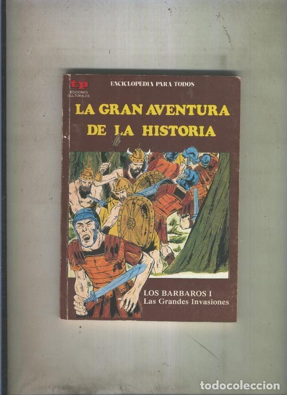 Comics: La Gran aventura de la historia numero 19: Los Barbaros I: Las grandes invasiones - Eugenio Zoppi