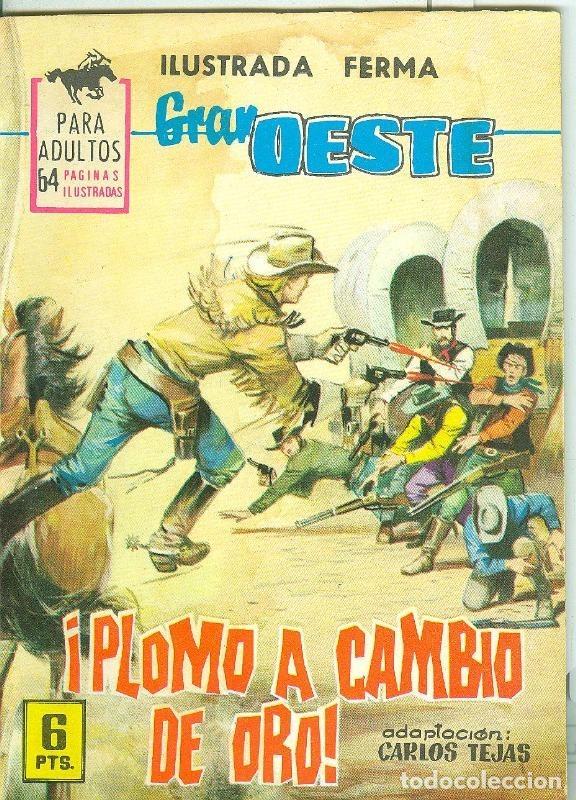 C&oacute;mics: Gran Oeste numero 312: Plomo a cambio de oro - Varios - Foto 1