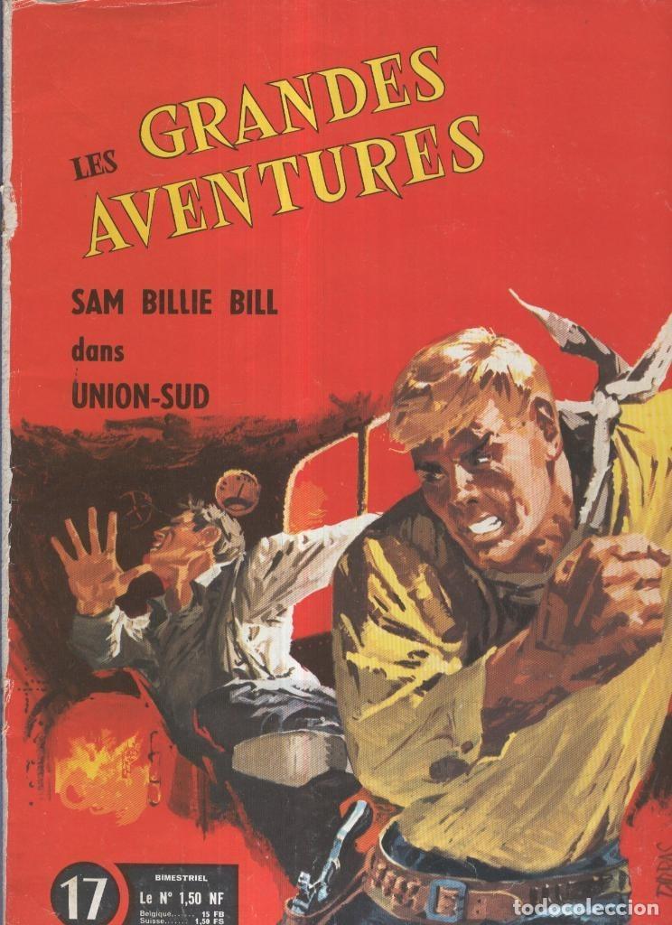 Comics: LES GRANDES AVENTURES, No.17: SAM BILLIE dans Union-Sud - Varios