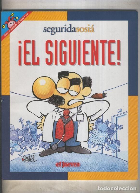 C&oacute;mics: Pendones del humor numero 142: Seguridadsocia: el siguiente - Maikel