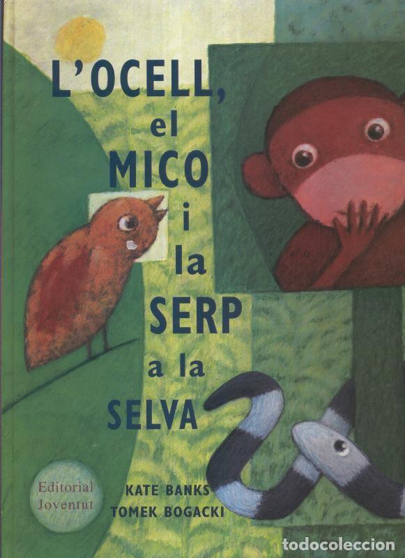 C&oacute;mics: L ocell, el mico i la serp a la selva - Kate Banks - Foto 1