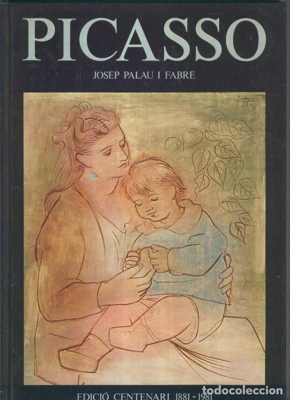 Comics: Picasso. Edicio centenari 1881-1981 - Josep Palau i Fabre