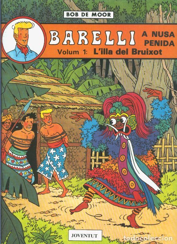 Comics: Barelli a nusa penida volumen 1: L,illa del Bruixot - Bob de Moor