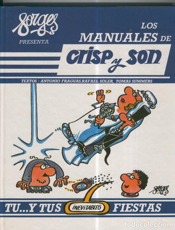 Fumetti: Los manuales de Crisp y Son volumen 15: Tu..y tus inevitables fiestas - Forges