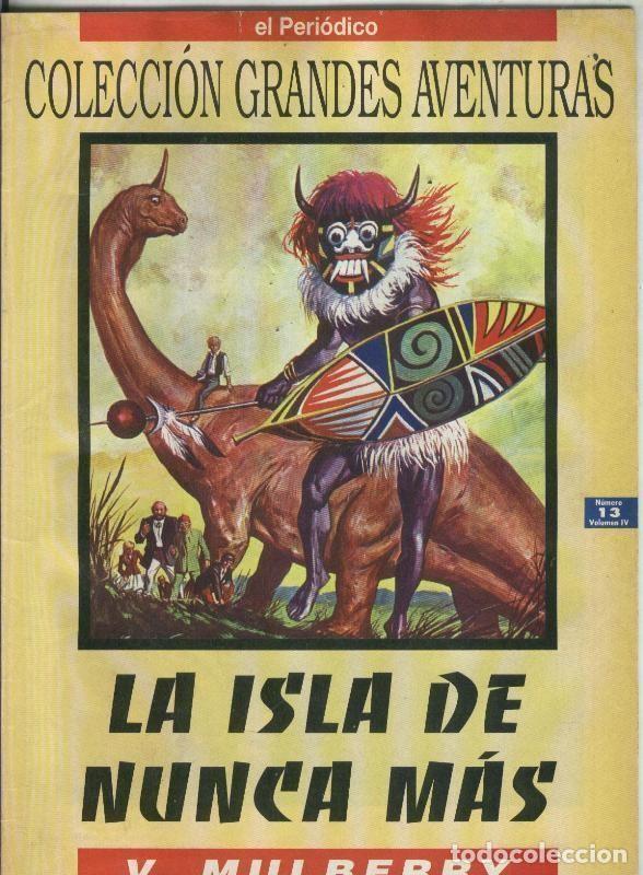 C&oacute;mics: Grandes Aventuras volumen 4 numero 13: La isla de nunca mas (numerado 1 en interior cubierta) - V.Mu