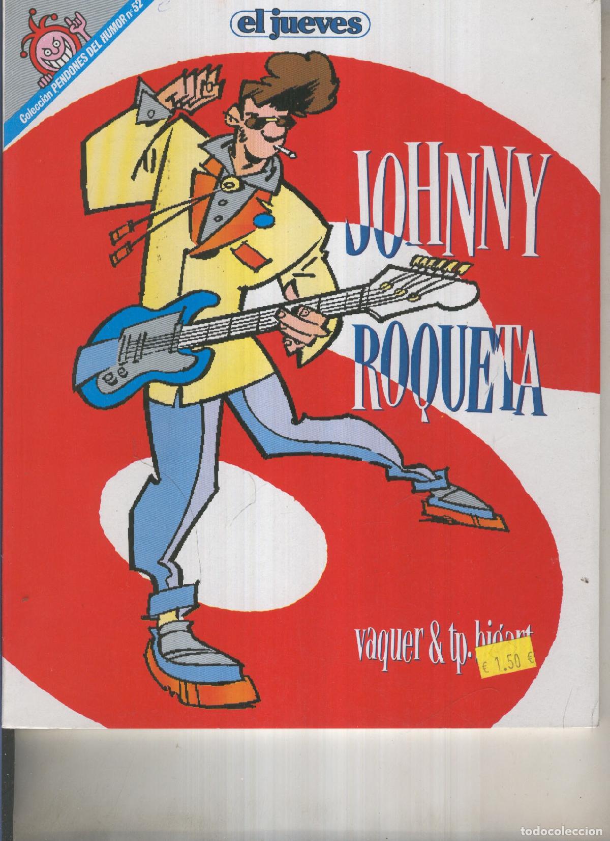 Comics : EL JUEVES: Johnny Roqueta (numerado 01 en trasera) - VAQUER