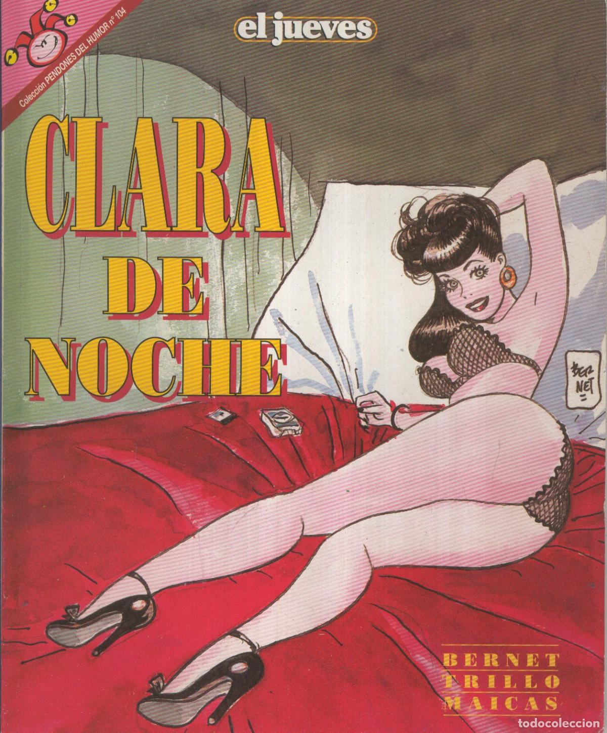 C&oacute;mics: EL JUEVES: CLARA DE NOCHE (numerado 02 en trasera) - BERNET - Foto 1