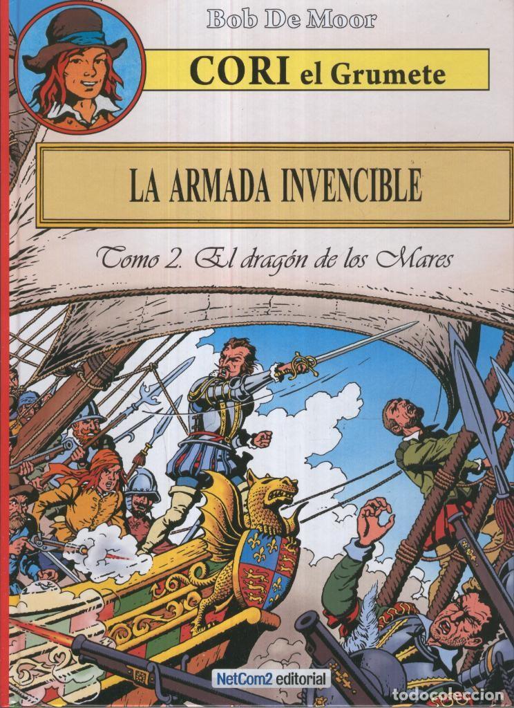 C&oacute;mics: CORI EL GRUMETE: La armada invencible (Tomo 2): El dragon de los mares - Bob De Moor
