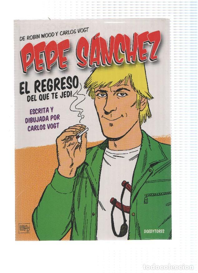 Comics : Pepe Sanchez: El regreso del que te jedi - Carlos Vogt