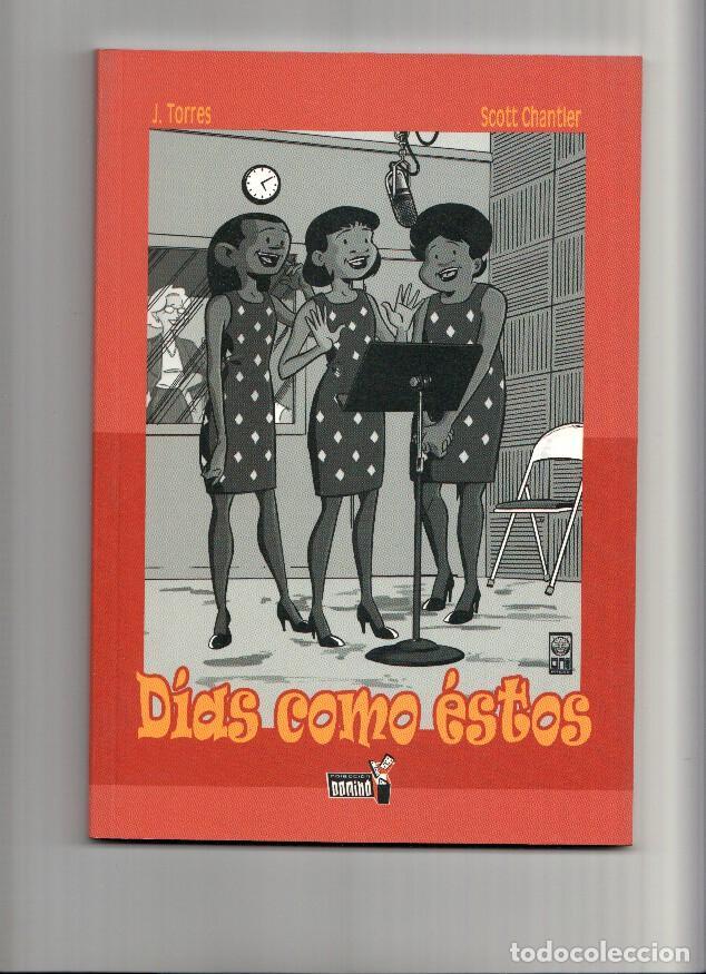 Comics: Dias como estos - J.Torres - Scott Chantler