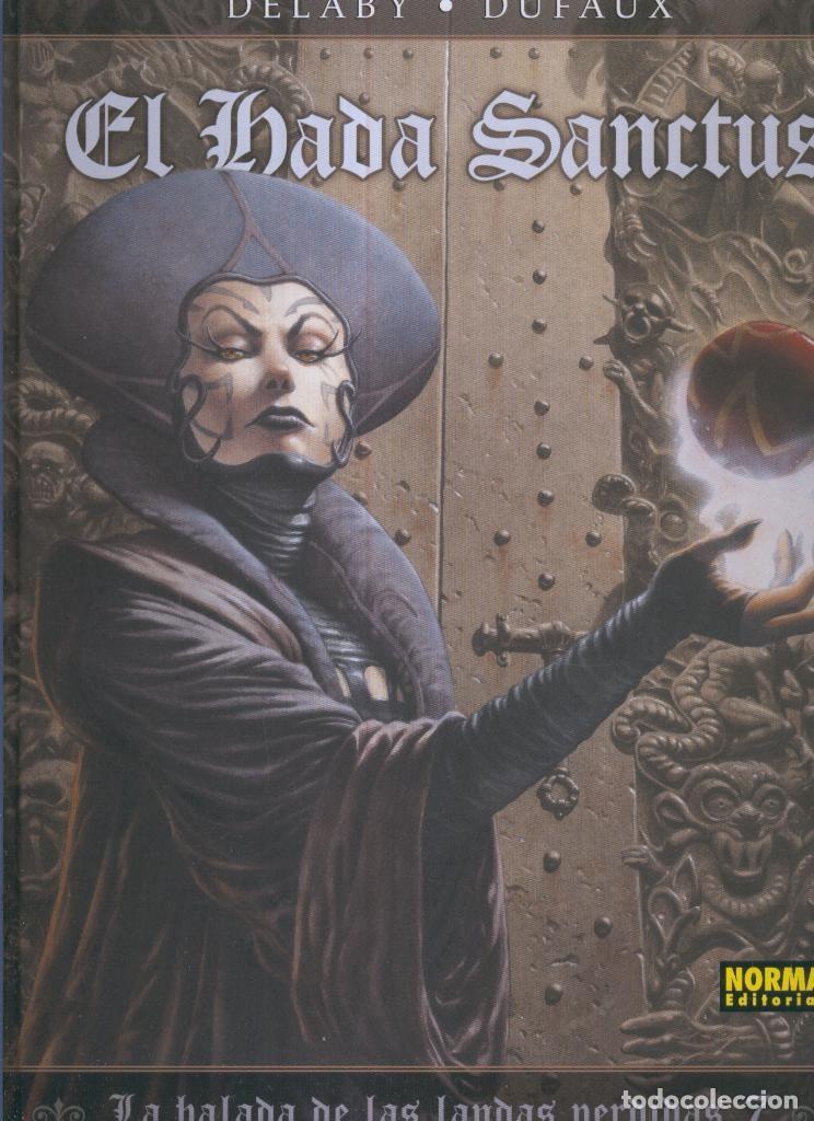 Comics: LA BALADA DE LAS LANDAS PERDIDAS 7. El hada sanctus - Delaby y Dufaux