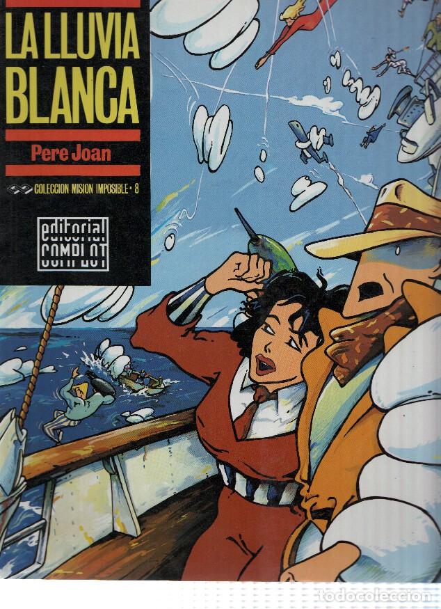 Comics: Coleccion Mision Imposible, Numero 08: LA LLUVIA BLANCA / Pere Joan (Editorial Complot 1987) - Pere