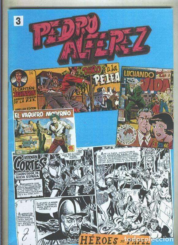 Comics: Heroes de Papel: Pedro Alferez numero 3 (numerado 1 en interior cubierta) - Pedro Alferez