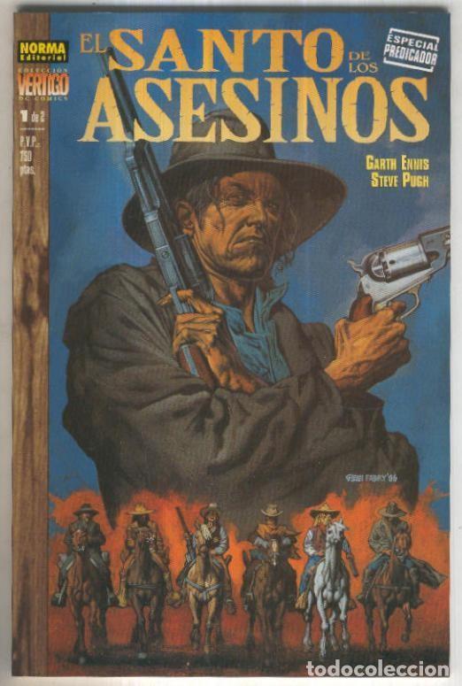 Comics: EL SANTO DE LOS ASESINOS. No.01 de 02. Garth Ennis (Norma 1997) - Garth Ennis
