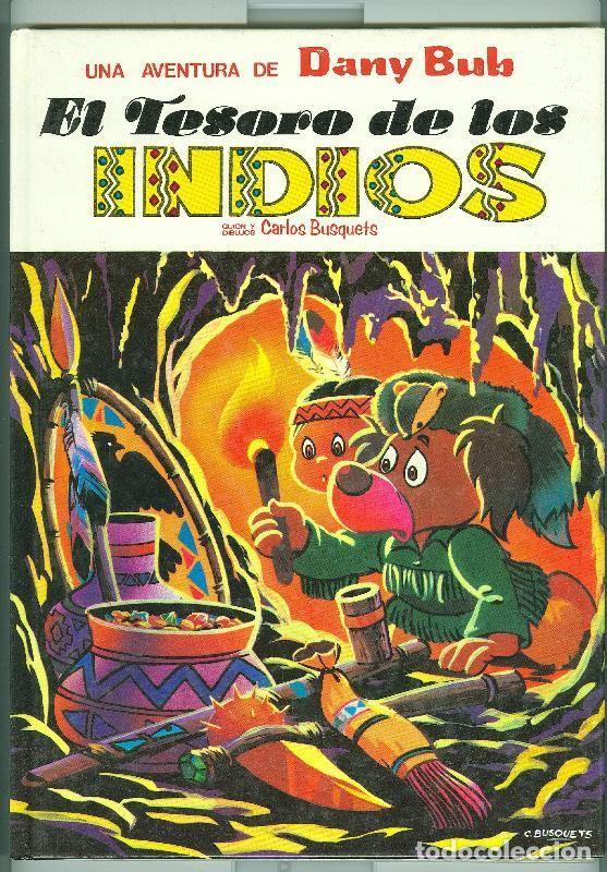 C&oacute;mics: Dany Bub volumen 3: el tesoro de los indios - Carlos Busquets - Foto 1