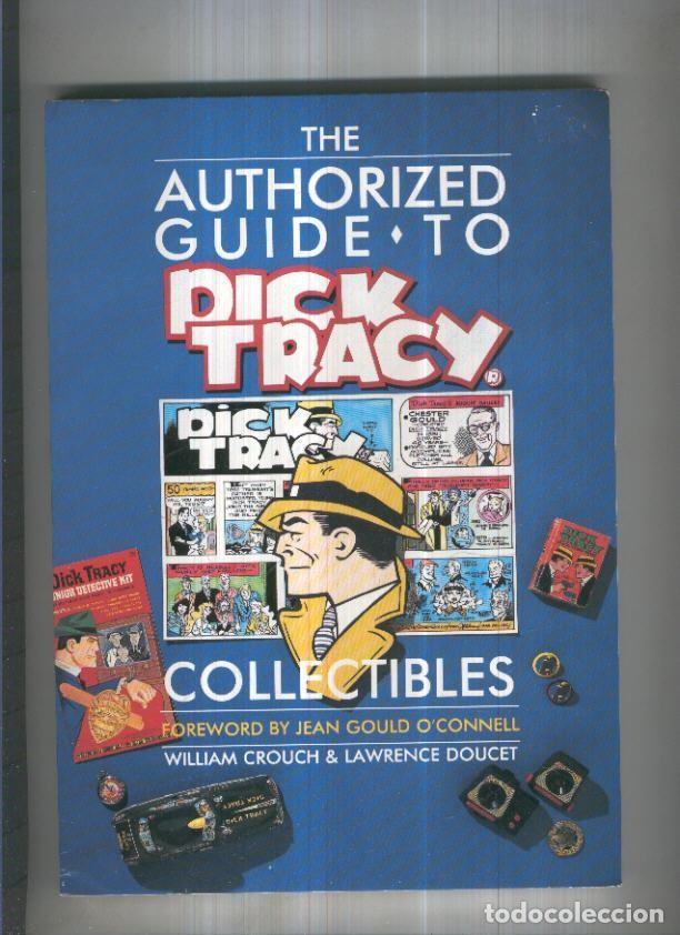 C&oacute;mics: THE AUTHORIZED GUIDE TO DICK TRACY: COLLECTIBLES (Jean Gould) - Jean Gould O,Conell